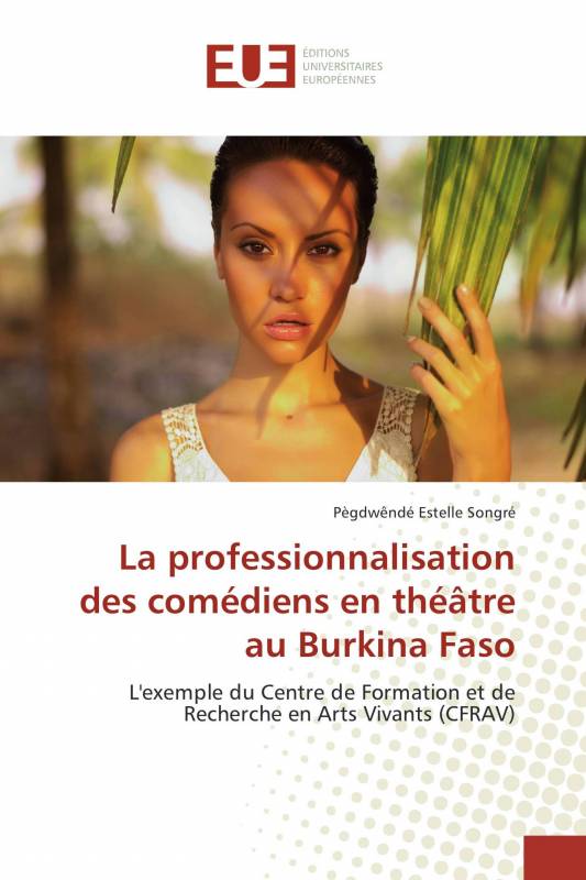 La professionnalisation des comédiens en théâtre au Burkina Faso