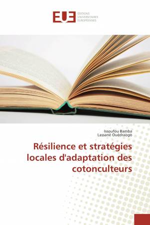 Résilience et stratégies locales d'adaptation des cotonculteurs