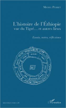 L'histoire de l'Ethiopie vue du Tigré... et autres lieux