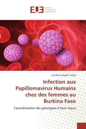 Infection aux Papillomavirus Humains chez des femmes au Burkina Faso