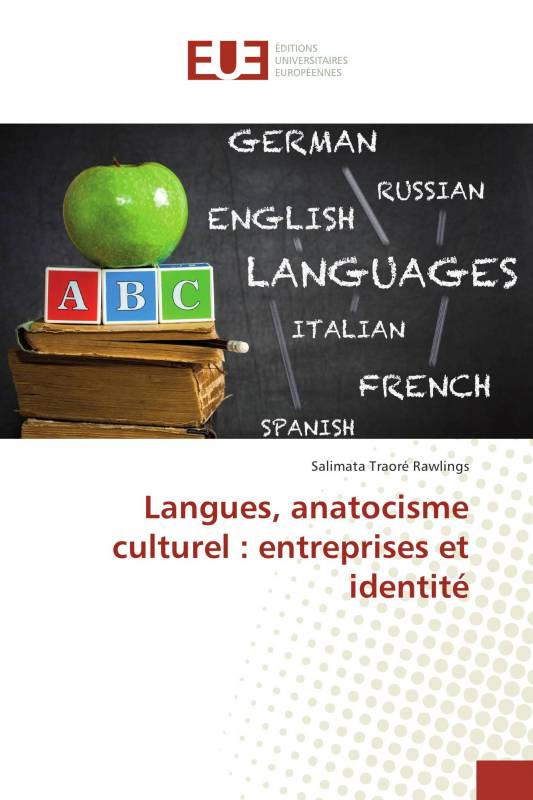 Langues, anatocisme culturel : entreprises et identité