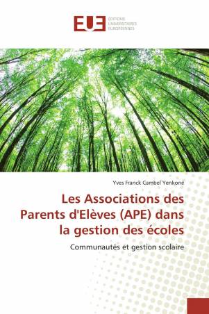 Les Associations des Parents d&#039;Elèves (APE) dans la gestion des écoles