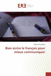 Bien écrire le français pour mieux communiquer