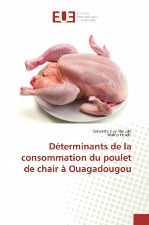 Déterminants de la consommation du poulet de chair à Ouagadougou