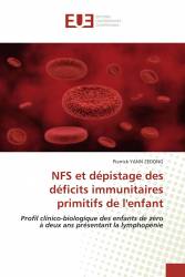NFS et dépistage des déficits immunitaires primitifs de l'enfant