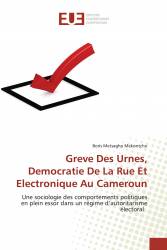 Greve Des Urnes, Democratie De La Rue Et Electronique Au Cameroun