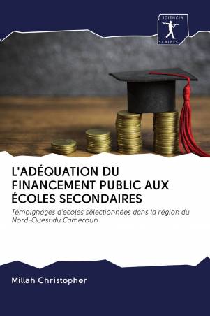 L'ADÉQUATION DU FINANCEMENT PUBLIC AUX ÉCOLES SECONDAIRES