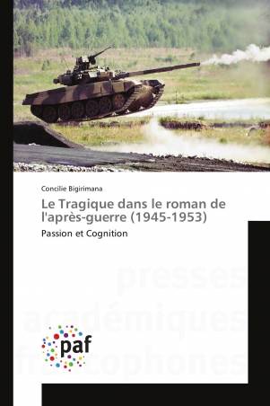 Le Tragique dans le roman de l'après-guerre (1945-1953)