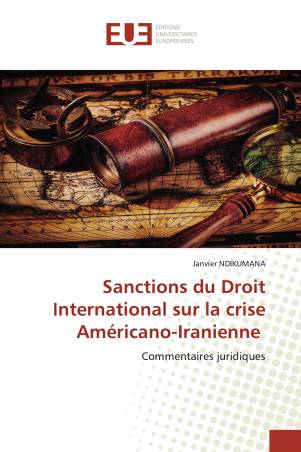 Sanctions du Droit International sur la crise Américano-Iranienne