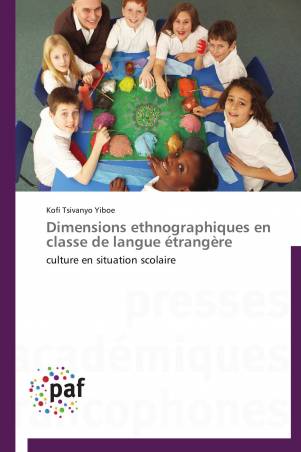 Dimensions ethnographiques en classe de langue étrangère
