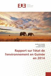 Rapport sur l'état de l'environnement en Guinée en 2014