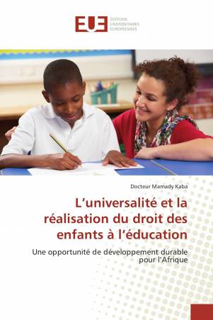L’universalité et la réalisation du droit des enfants à l’éducation