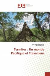 Termites : Un monde Pacifique et Travailleur