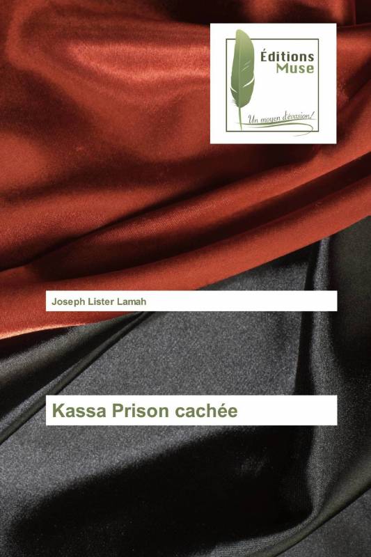 Kassa Prison cachée