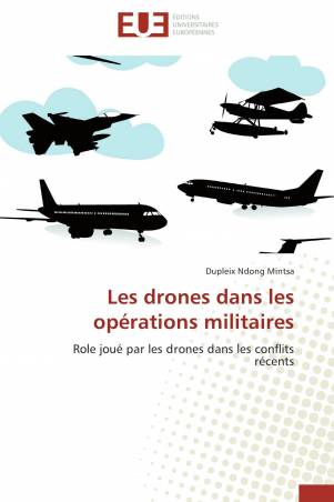 Les drones dans les opérations militaires
