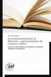 Environnementalistes et Mbororo : représentations de l’espace à Waza
