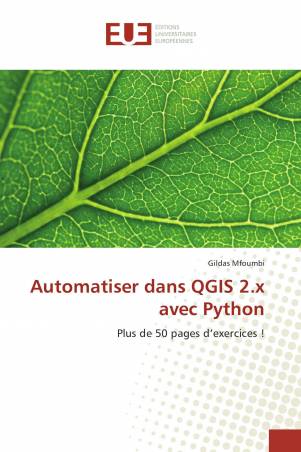 Automatiser dans QGIS 2.x avec Python
