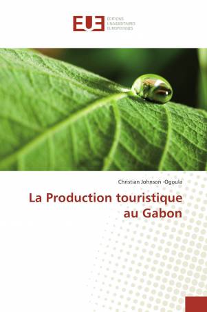 La Production touristique au Gabon