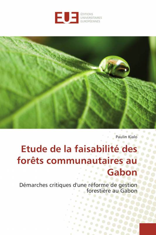 Etude de la faisabilité des forêts communautaires au Gabon