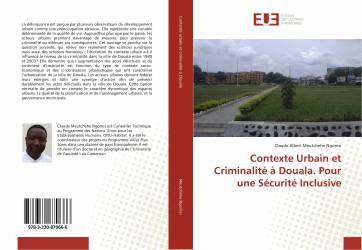Contexte Urbain et Criminalité à Douala. Pour une Sécurité Inclusive