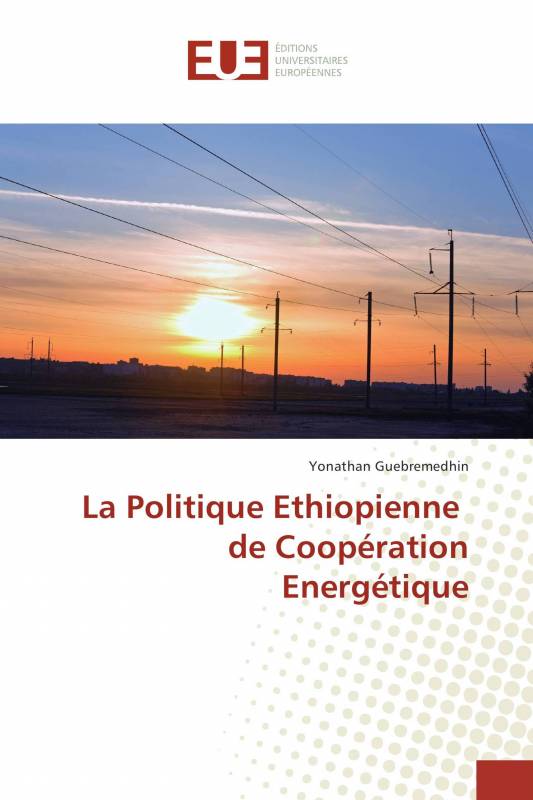 La Politique Ethiopienne de Coopération Energétique
