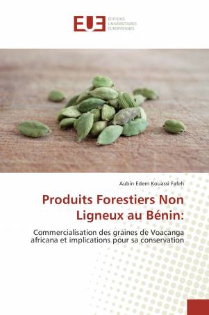 Produits Forestiers Non Ligneux au Bénin: