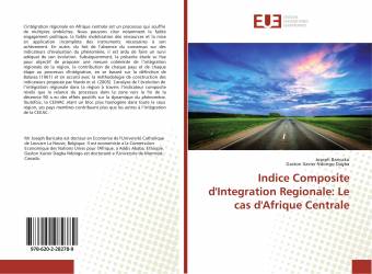 Indice Composite d'Integration Regionale: Le cas d'Afrique Centrale