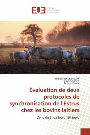 Évaluation de deux protocoles de synchronisation de l'Estrus chez les bovins laitiers
