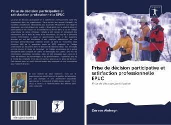Prise de décision participative et satisfaction professionnelle EPUC