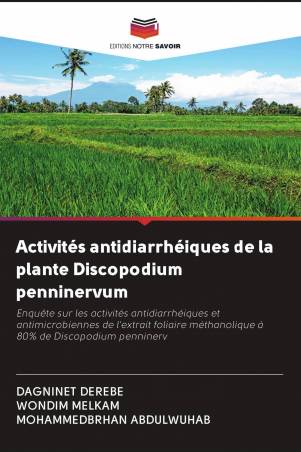 Activités antidiarrhéiques de la plante Discopodium penninervum