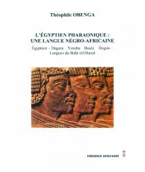 L'égyptien pharaonique : une langue négro-africaine de Théophile Obenga