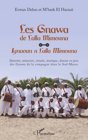 Les Gnawa de Lalla Mimouna