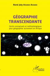 Géographie transcendante - René Joly Assako Assako