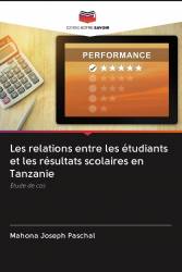 Les relations entre les étudiants et les résultats scolaires en Tanzanie