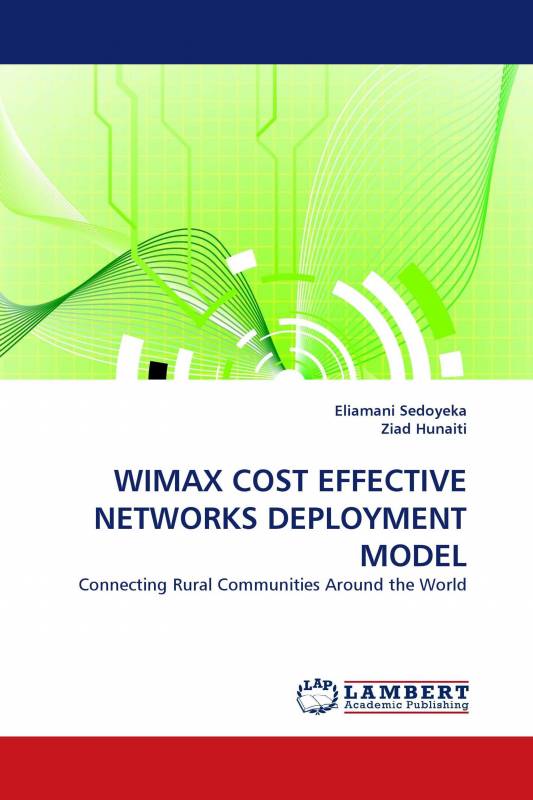 WIMAX COST EFFECTIVE NETWORKS DEPLOYMENT MODEL