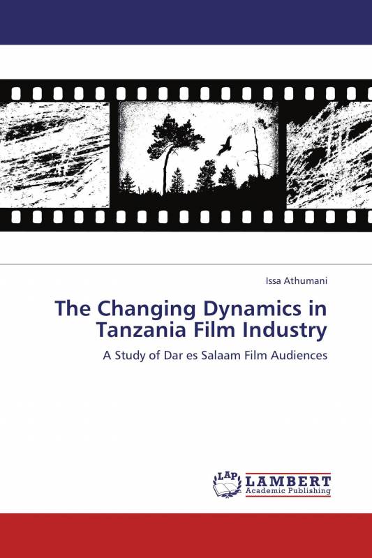 The Changing Dynamics in Tanzania Film Industry