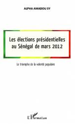 Les élections présidentielles au Sénégal de mars 2012