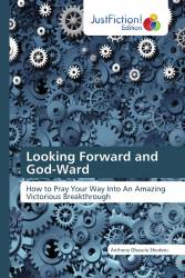 Looking Forward and God-Ward