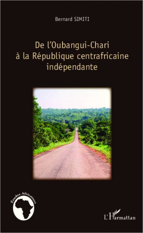 De l'Oubangui-Chari à la République centrafricaine indépendante