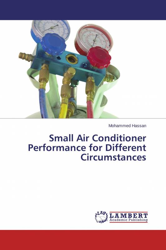 Small Air Conditioner Performance for Different Circumstances