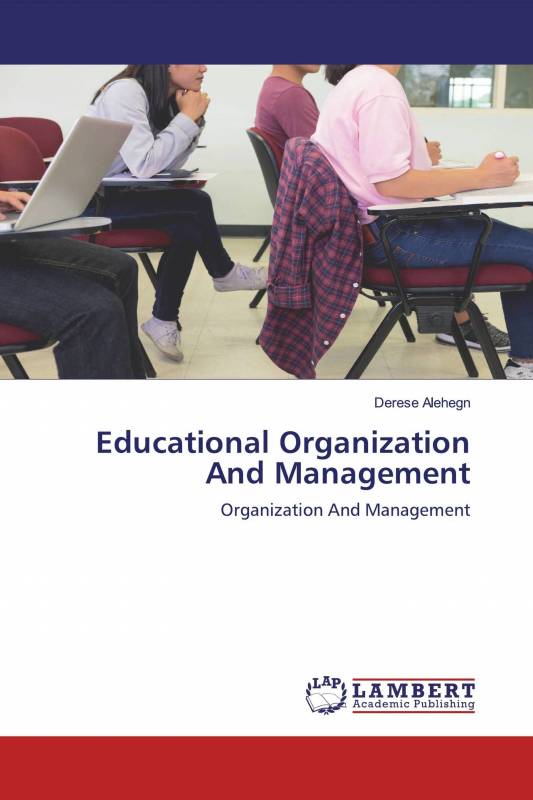 Educational Organization And Management