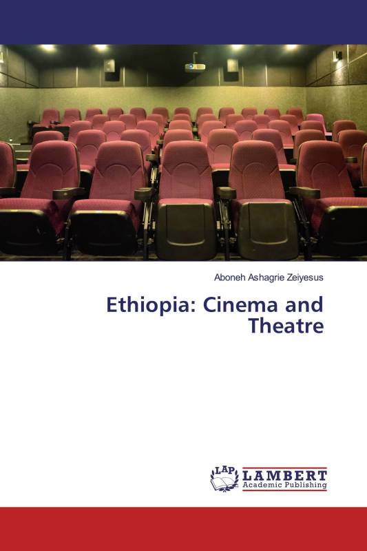 Ethiopia: Cinema and Theatre