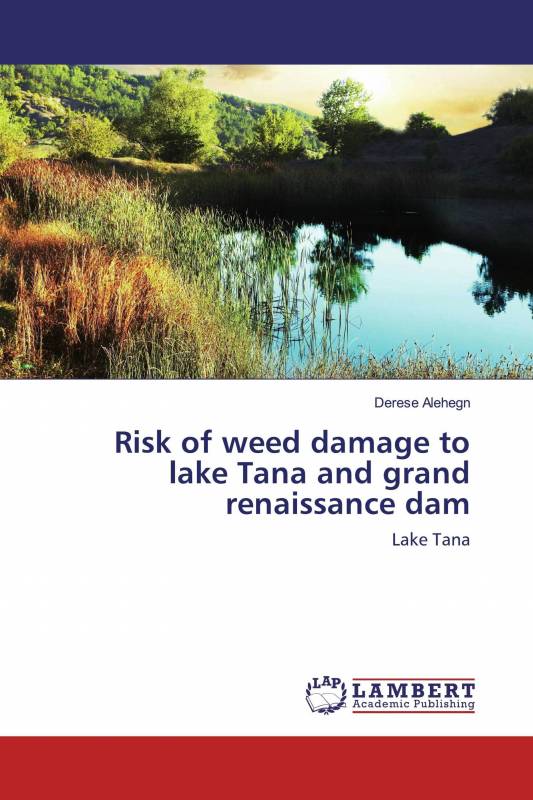 Risk of weed damage to lake Tana and grand renaissance dam
