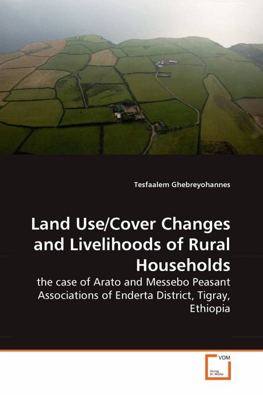 Land Use/Cover Changes and Livelihoods of Rural Households