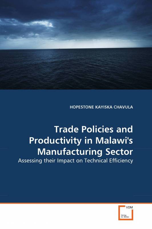 Trade Policies and Productivity in Malawi's Manufacturing Sector