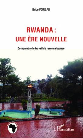 Rwanda : une ère nouvelle