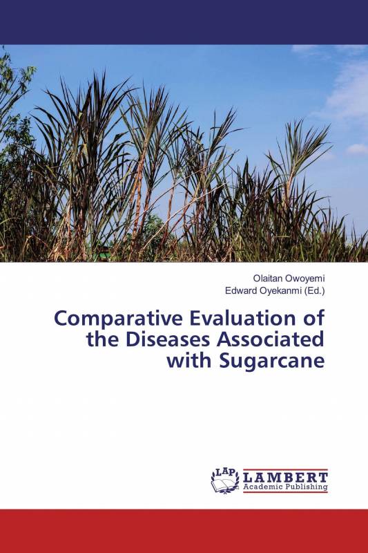 Comparative Evaluation of the Diseases Associated with Sugarcane