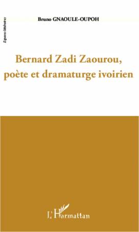 Bernard Zadi Zaourou, poète et dramaturge ivorien
