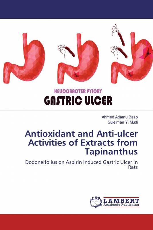 Antioxidant and Anti-ulcer Activities of Extracts from Tapinanthus