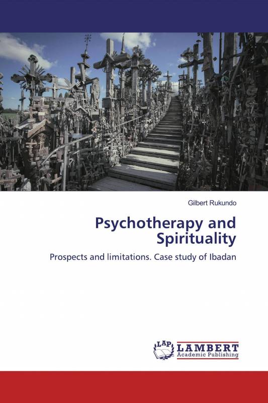 Psychotherapy and Spirituality